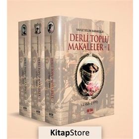 Derli Toplu Tıpkıbasım Makaleler 3 Cilt Takım - Yavuz Selim Karakışla