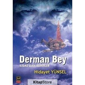 DERMAN BEY - HIDAYET YÜNSEL