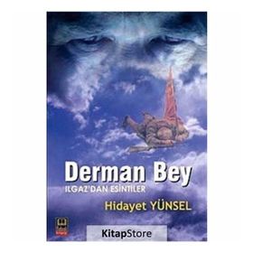 DERMAN BEY - HIDAYET YÜNSEL