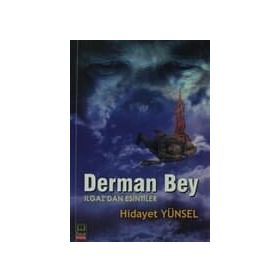 DERMAN BEY - HIDAYET YÜNSEL