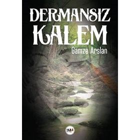 Dermansız Kalem - Gamze Arslan