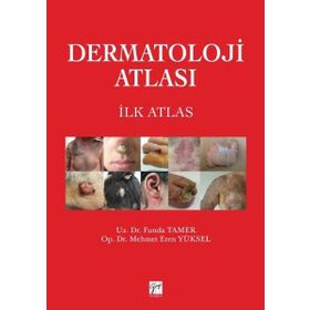 Dermatoloji Atlası - Funda Tamer Mehmet Eren Yüksel