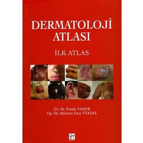 Dermatoloji Atlası - Funda Tamer Mehmet Eren Yüksel