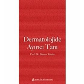 Dermatolojide Ayırıcı Tanı - Binnur Tüzün