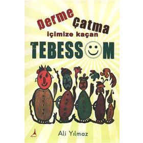 Derme Çatma İçimize Kaçan Tebessüm - Ali Yılmaz