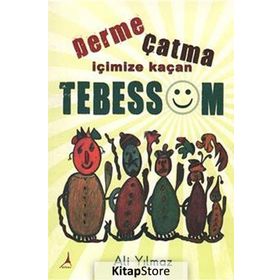 Derme Çatma İçimize Kaçan Tebessüm - Ali Yılmaz