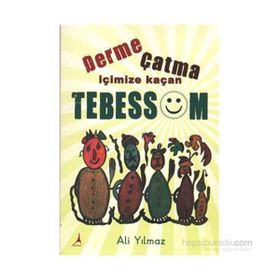 Derme Çatma İçimize Kaçan Tebessüm - Ali Yılmaz