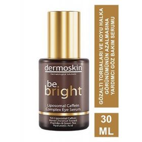 Dermoskin Be Bright Liposomal Caffein Complex 30 ml Göz Serumu