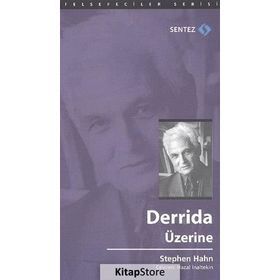 Derrida Üzerine - Stephen Hahn