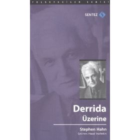 Derrida Üzerine - Stephen Hahn
