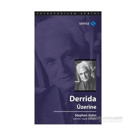 Derrida Üzerine - Stephen Hahn