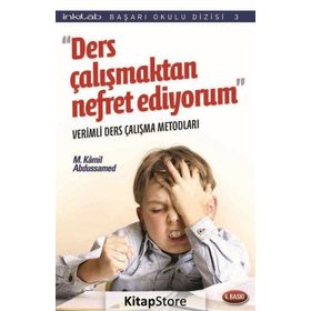 Ders Çalışmaktan Nefret Ediyorum - M. Kamil Abdussamed