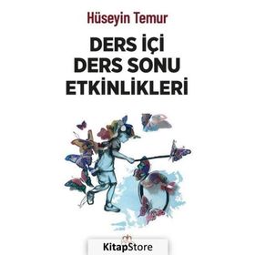 Ders İçi Ders Sonu Etkinlikleri - Hüseyin Temur