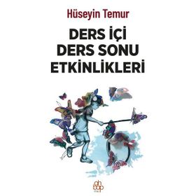 Ders İçi Ders Sonu Etkinlikleri - Hüseyin Temur
