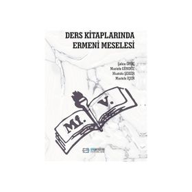 Ders Kitaplarında Ermeni Meselesi - Şahin Oruç
