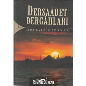 DERSAADET DERGAHLARI - MUSTAFA ÖZDAMAR