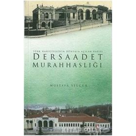 DERSAADET MURAHHASLIĞI - MUSTAFA SELÇUK