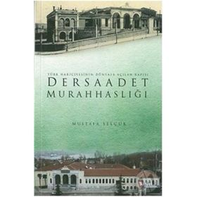 DERSAADET MURAHHASLIĞI - MUSTAFA SELÇUK