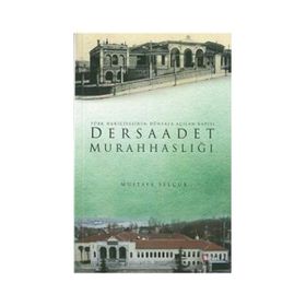 DERSAADET MURAHHASLIĞI - MUSTAFA SELÇUK