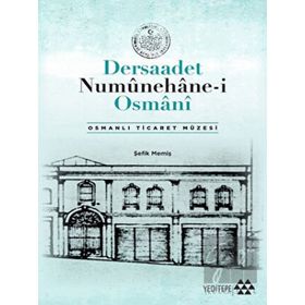 Dersaadet Numunehane-i Osmani - Şefik Memiş