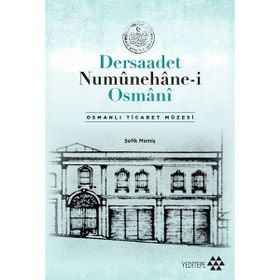 Dersaadet Numunehane-i Osmani - Şefik Memiş