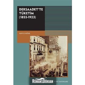 Dersaadet’te Tüketim - Yavuz Köse