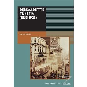 Dersaadet’te Tüketim - Yavuz Köse