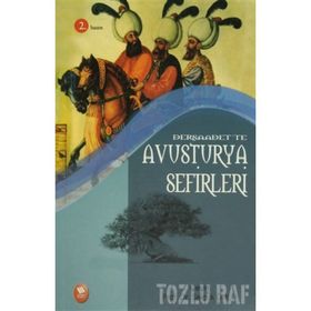 Dersaadet´ten Avusturya Sefirleri - Selçuk Ünlü