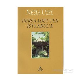 Dersaadet'ten İstanbul'a - Nezih Uzel