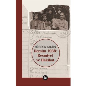 Dersim 1938 - Hüseyin Aygün