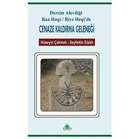Dersim Aleviliği Raa Haqi - Hüseyin Çakmak