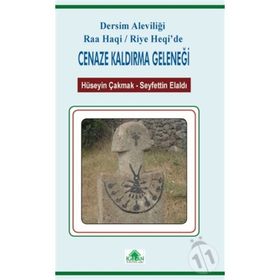 Dersim Aleviliği Raa Haqi - Hüseyin Çakmak