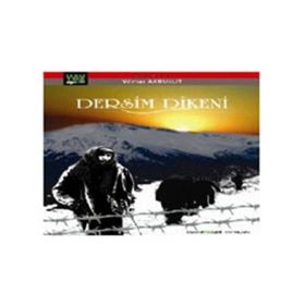 Dersim Dikeni - Yılmaz Akbulut