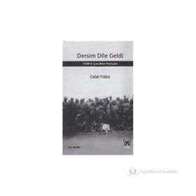 DERSIM DILE GELDI 1938'IN ÇOCUKLARI KONUŞTU - CELAL YILDIZ (ISBN:9786058646308)