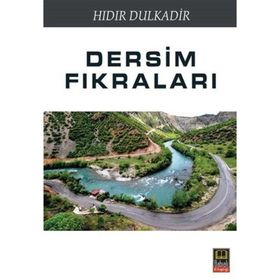 Dersim Fıkraları - Hıdır Dulkadir