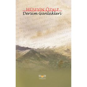 DERSIM GÜNLÜKLERİ - HÜSEYİN ÖZALP