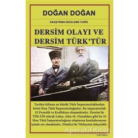DERSIM OLAYI VE DERSIM'IN TÜRKLÜĞÜ ÜZERİNE - DOĞAN DOĞAN