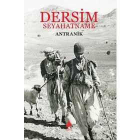 DERSIM - SEYAHATNAME - ANTRANIK