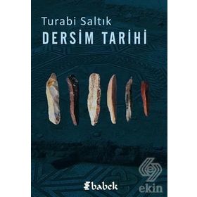 Dersim Tarihi - Turabi Saltık
