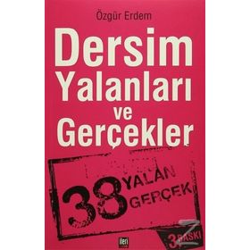 DERSIM YALANLARI VE GERÇEKLER - ÖZGÜR ERDEM