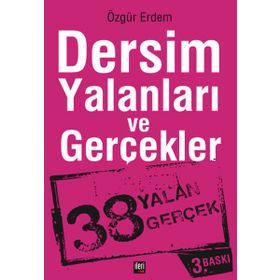 DERSIM YALANLARI VE GERÇEKLER - ÖZGÜR ERDEM