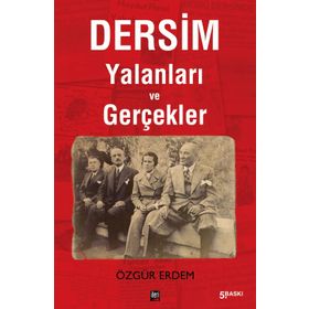 DERSIM YALANLARI VE GERÇEKLER - ÖZGÜR ERDEM