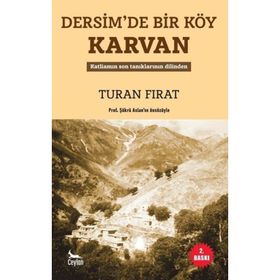 Dersim'de Bir Köy Karvan Turan Fırat
