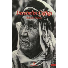 Dersim'in Çığlığı - Hüseyin Tamaç