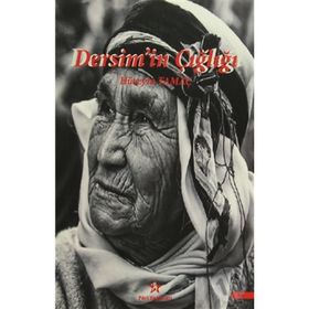 Dersim'in Çığlığı - Hüseyin Tamaç