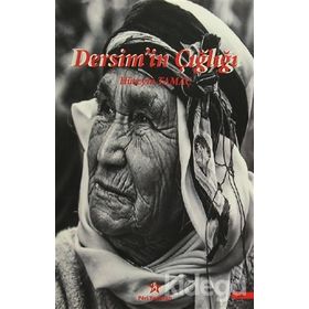 Dersim'in Çığlığı - Hüseyin Tamaç