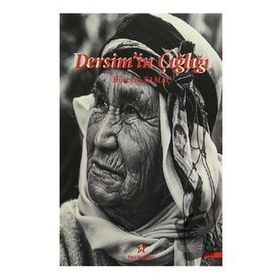 Dersim'in Çığlığı - Hüseyin Tamaç