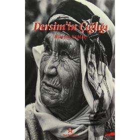 Dersim'in Çığlığı - Hüseyin Tamaç