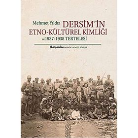 Dersim'in Etno-Kültürel Kimliği - Mehmet Yıldız
