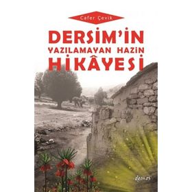Dersim'in Yazılamayan Hazin Hikayesi Demos Yayınları